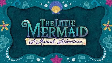 The Little Mermaid A Musical Adventure Review: A Little Rushed